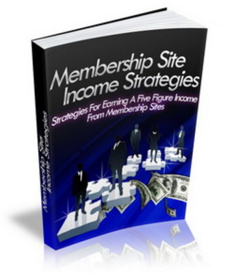 Product picture Membership Site Income Strategies